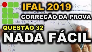 IFAL  2019  QUESTÃO 32  UMA DAS MAIS ELABORADAS DA PROVA DO IFAL [upl. by Eiclehc]