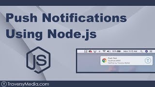 Push Notifications Using Nodejs amp Service Worker [upl. by Elleron]