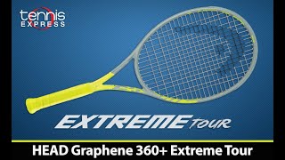 HEAD Graphene 360 Extreme Tour Tennis Racquet Review  Tennis Express [upl. by Arch]