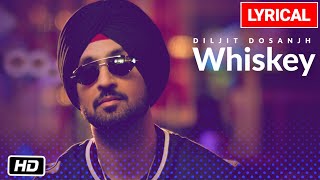 Diljit Dosanjh Whiskey lyrical Video Song  GOAT  Latest Punjabi Song 2020 [upl. by Crystie158]