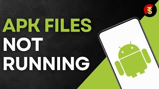 How to Fix APK Files Not Running on Android [upl. by Latterll525]