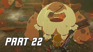 Legend of Zelda Breath of the Wild Walkthrough Part 22  GORON CITY Lets Play [upl. by Suivart]