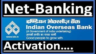 Indian overseas bank IOB net banking activationregistration [upl. by Knorring]