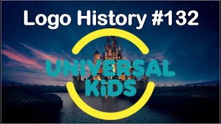 Logo History 132  Universal Kids [upl. by Reema]