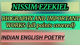 Nissim Ezekiel Biography amp Works [upl. by Anillek]