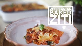 Vegetarian Baked Ziti [upl. by Llerat]