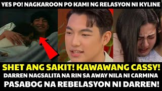 Darren Espanto IBINULGAR NAKARELASYON si Kyline Alcantara Nagsalita sa Away nila ni Cassy Carmina [upl. by Martineau]