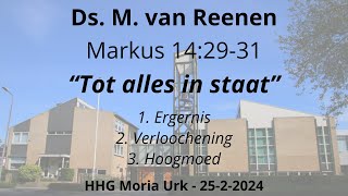 HHG Moria 25022024 1000 uur  ds M van Reenen  Markus 142931 [upl. by Nylisoj114]