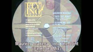 Maureen Makena  Into The Joint Extended Mix [upl. by Asreht]