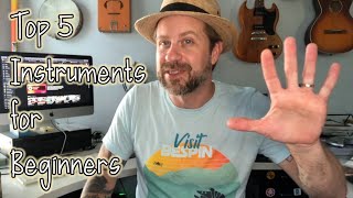 My 5 Favorite Instruments for Beginners [upl. by Ayifa279]