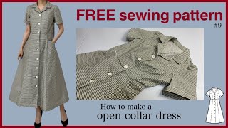 tutorial【 free pattern 】How to make a open collar dress 開衿シャツワンピースの作り方 [upl. by Dorey]