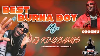 Best of BURNA BOY Mix 2024 City boys Last last Plenty On the low Ye amp more [upl. by Strang]