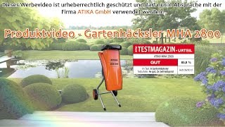 ATIKA Produktfilm  Gartenhäcksler MHA 2800 [upl. by Katsuyama480]