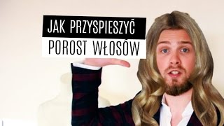 JAK PRZYSPIESZYĆ POROST WŁOSÓW [upl. by Cappella]