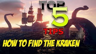 TOP 5 TIPS TO FIND amp DEFEAT THE KRAKEN  SEA OF THIEVES [upl. by Trebloc]