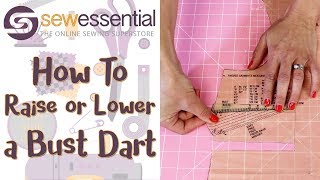 How to Raise or Lower a Bust Dart [upl. by Eiblehs]