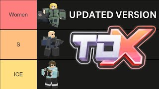 TDX UPDATED Tier List  Tower Defense X  Roblox [upl. by Niwrad617]