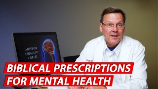 3 Biblical Prescriptions for Improving Mental Health [upl. by Yleve]