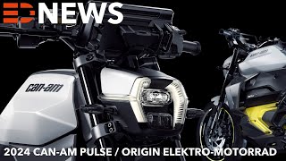 CANAM Pulse  CANAM Origin  Elektro Motorräder 2024  Electric Drive News [upl. by Yelir681]