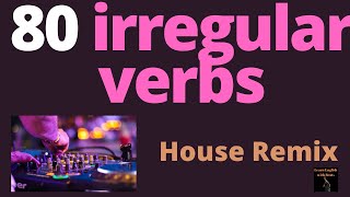 80 irregular verbs song House remix [upl. by Mable]