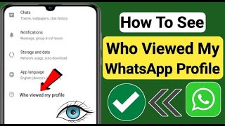 How To Check Whatsapp Profile Visitors  Its Possible [upl. by Janeczka]