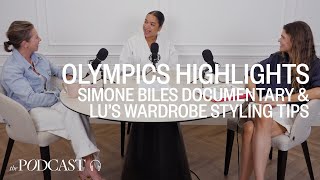 Olympics Highlights Simone Biles Documentary amp Lu’s Wardrobe Styling Tips [upl. by Irmo]