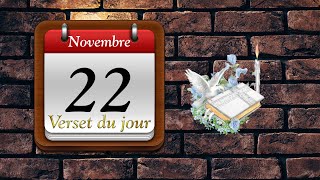 22 Novembre 2023  Verset du jour [upl. by Silbahc]