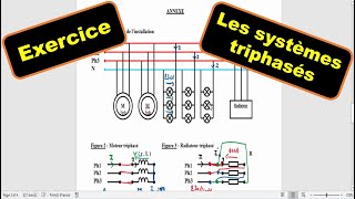 Exercice les systèmes triphasés Etude dune installation triphasé [upl. by Crellen]