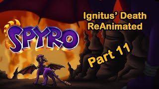 Spyro ReAnimated  Ignitus Death Part 11 [upl. by Eniad]