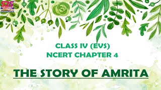 The Story of Amrita NCERT Class 4th EVS Chapter 4 [upl. by Lissy]