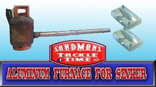 Sandmans Tackle Time DIY ALUMINUM FURNACE FOR SINKER MOULDS [upl. by Eneri]