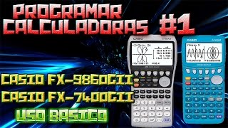 programar casio fx 9860Gii español tambien casio fx 7400Gii tutorial 1 uso basico calculadora [upl. by Perrin]