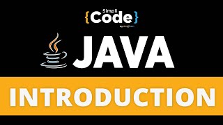 Java Tutorial For Beginners  Introduction To Java  Java Programming  SimpliCode [upl. by Otxilac]