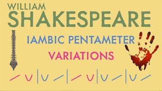 Iambic Pentameter Explained Part 2 Variations [upl. by Quintie]