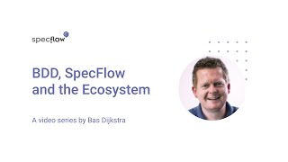 Getting Started with SpecFlow [upl. by Burney353]