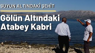 Gölün Altındaki Şehit Selçuklu Mezarı [upl. by Adnert]