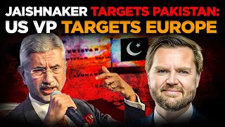 Jaishanker Targets Pakistan  US VP Targets Europe [upl. by Bittencourt]