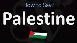 How to Pronounce Palestine CORRECTLY [upl. by Trefler227]