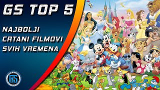 Najbolji crtani filmovi svih vremena GS TOP 5 [upl. by Arlie625]