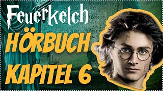 Harry Potter und der Feuerkelch Hörbuch Kapitel 6 Hörspiel Erwachsene Hörbuch Hörspiel [upl. by Lunseth810]