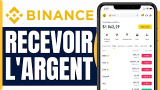 Comment Recevoir De Largent Sur Binance  En 2025 [upl. by Galatia199]