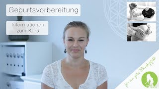 Geburtsvorbereitung  Informationen zum Kurs [upl. by Araccot]