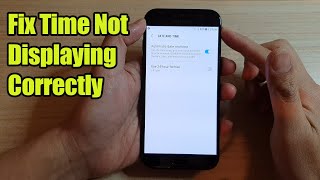 Samsung Phones How to Fix Time Not Displaying Correctly [upl. by Rema]