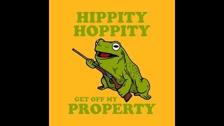 Hippity hoppity GET OFF MY PROPERTY [upl. by Enninaej764]