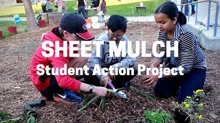 Sheet Mulch Student Action Project [upl. by Nivrag]