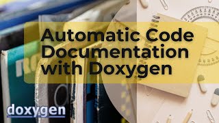 Doxygen Quick Guide 2021  FREE Code Documentation tool [upl. by Airbmac]