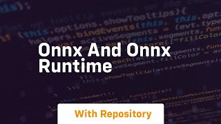 onnx and onnx runtime [upl. by Keithley]