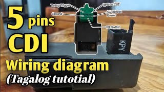 5 pins CDI Connection and wiring diagram Tagalog tutorial Part 2 [upl. by Tiraj940]