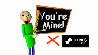 BALDI BASIC SONGS YOURE MINE But Generate By Ai [upl. by Eonak]