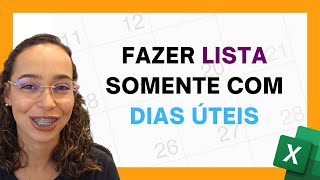 Como gerar lista de datas somente com dias úteis [upl. by Annot615]